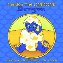 Image for Landon the Curious Dragon