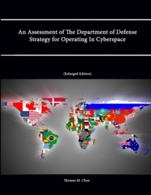 Image for An Assessment of The Department of Defense Strategy for Operating In Cyberspace