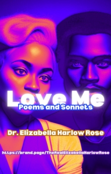 Image for Love Me: Poems and Sonnets