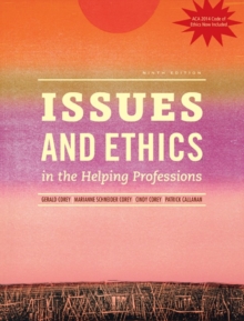 Image for Issues and ethics in the helping professions with 2014 ACA codes