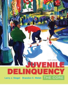 Image for Juvenile delinquency  : the core