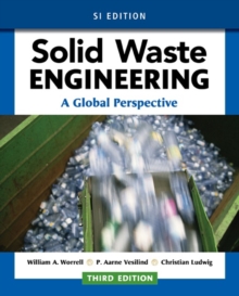 Solid Waste Engineering: A Global Perspective, SI Edition