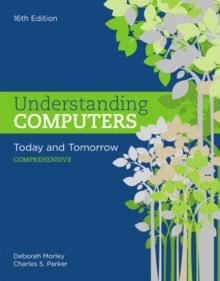 Image for Understanding Computers : Today and Tomorrow: Comprehensive