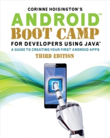 Image for Android Boot Camp for Developers Using Java? : A Guide to Creating Your First Android Apps