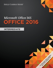 Image for Shelly Cashman Series Microsoft?Office 365 & Office 2016 : Intermediate