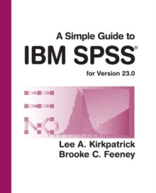 Image for A Simple Guide to IBM SPSS Statistics - version 23.0