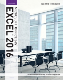 Illustrated Course Guide: Microsoft (R) Office 365 & Excel 2016
