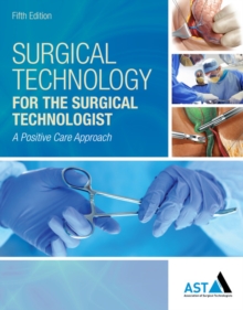 Image for Surgical technology for the surgical technologist  : a positive care approach