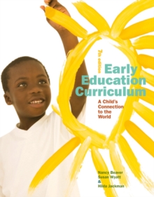 Image for Early Education Curriculum : A Child's Connection to the World