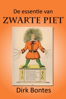 Image for De Essentie Van Zwarte Piet