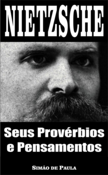 Image for Nietzsche: seus proverbios e pensamentos