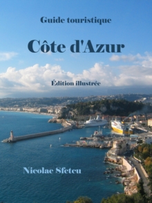 Image for Guide Touristique Cote d'Azur: Edition Illustree
