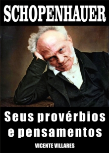 Image for Schopenhauer, seus proverbios e pensamentos