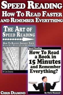 Speed Reading: How To Read Faster and Remember Everything? by Diamond ...