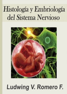 Image for Histologia Y Embrologia Del Sistema Nervioso