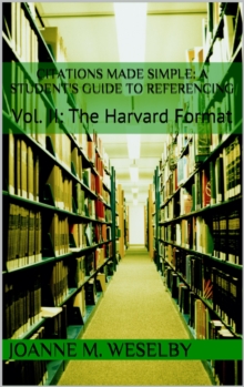 Image for Citations Made Simple: A Student's Guide to Easy Referencing, Vol II: The Harvard Format