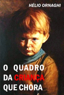 Image for O quadro da crianca que chora