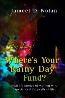 Image for Hey Lady! Where's Your Rainy Day Fund?