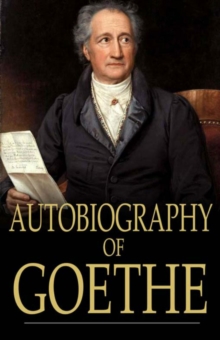Image for Autobiography of Goethe