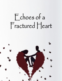 Image for Echoes_of_a_Fractured_Heart