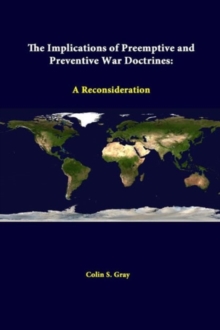 Image for The Implications of Preemptive and Preventive War Doctrines: A Reconsideration