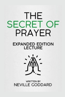 Image for The Secret Of Prayer - Expanded Edition Lecture