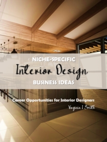 Image for Niche-Specific Interior Design Business Ideas: Career Opportunities for Interior Designers