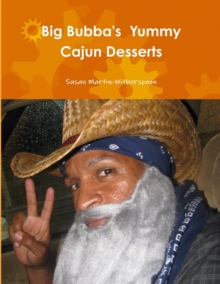 Image for Big Bubba's Yummy Cajun Desserts