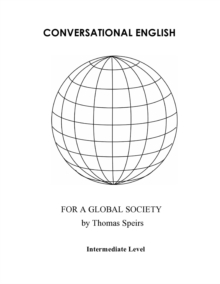 Image for Conversational English for a Global Society (Intermediate Level)