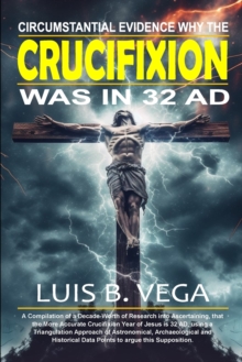 Image for Crucifixion Evidence 32 AD