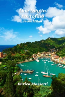 Image for One Day at Portofino from Milan