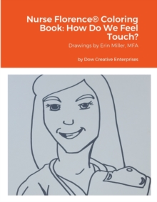 Image for Nurse Florence(R) Coloring Book : How Do We Feel Touch?