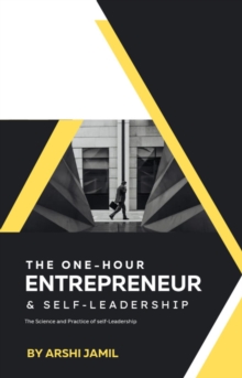 Image for &quote;The one-hour entrepreneur and self-leadership&quote;