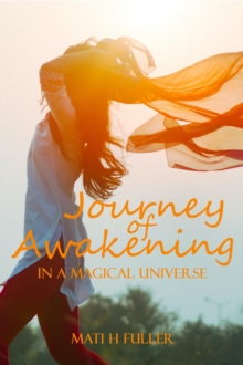 Image for Journey of Awakening in a Magical Universe