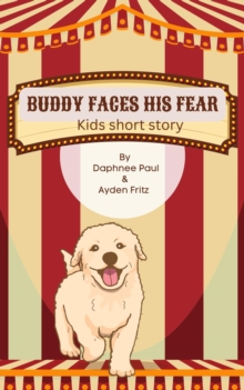 Image for Buddy faces his fear: Kids short story