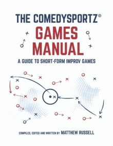 Image for The ComedySportz Games Manual
