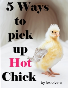 Image for 5 way to pick up hot chick