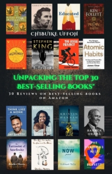 Image for Unpacking the Top 30 Best-Selling Books: 30 reviews on best selling books on Amazon