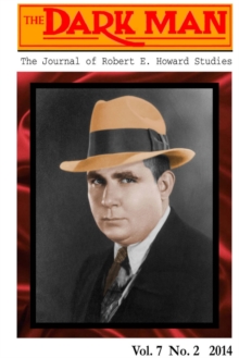 Image for The Dark Man: the Journal of Robert E. Howard Studies