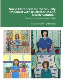 Image for Nurse Florence(R) for the Visually Impaired with Illustrator JoAnn Smith