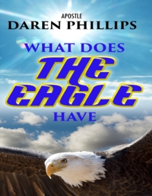 Image for What Does the Eagle Have