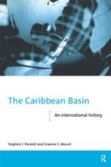 Image for The Caribbean Basin: an international history