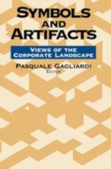 Image for Symbols and Artifacts: Views of the Corporate Landscape