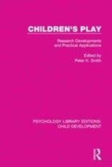 Image for Children's play  : research developments and practical applications