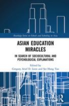 Image for Asian education miracles  : in search of sociocultural and psychological explanations
