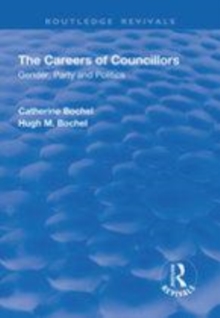 Image for The careers of councillors  : gender, party and politics