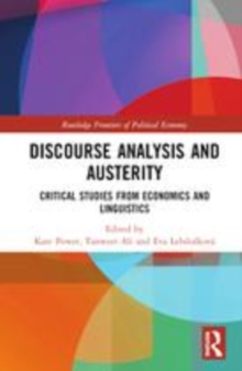 Image for Discourse analysis and austerity  : critical studies from economics and linguistics