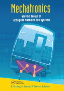 Image for Mechatronics and the design of intelligent machines and systems