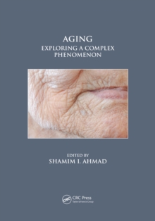 Image for Aging: exploring a complex phenomenon