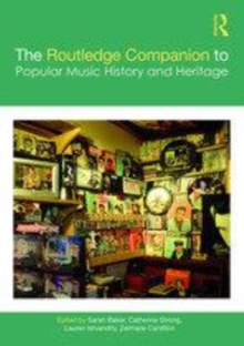 Image for The Routledge companion to popular music history and heritage